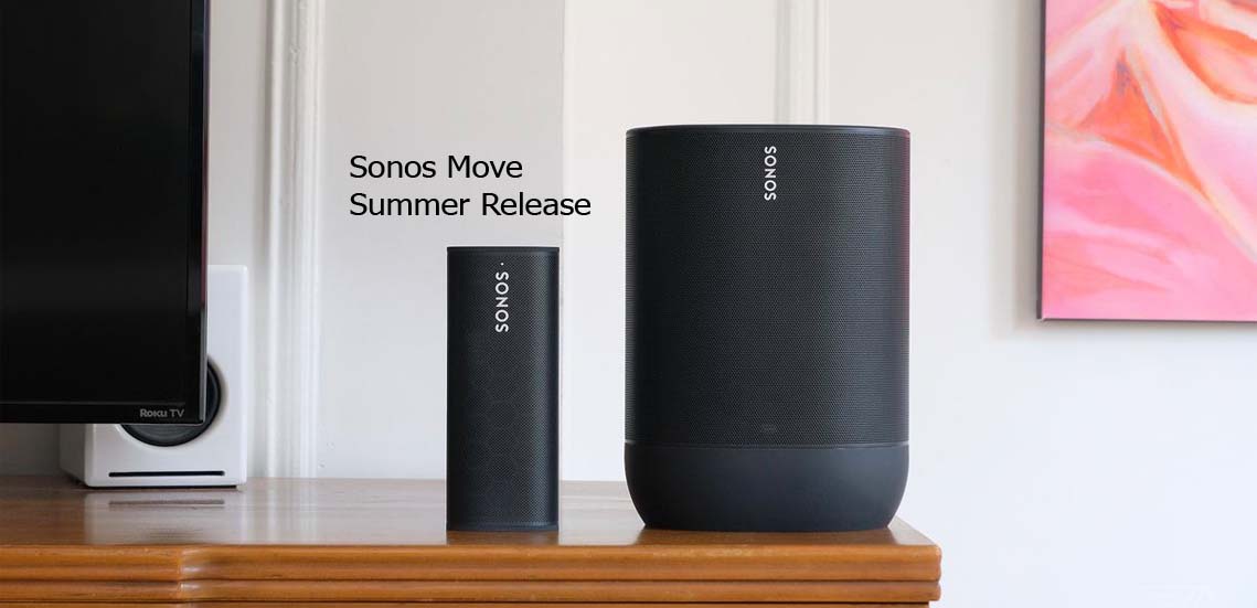 Sonos Move Summer Release