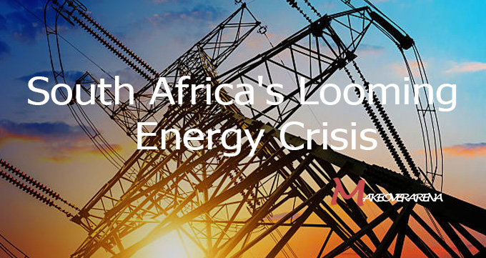 South Africa's Looming Energy Crisis