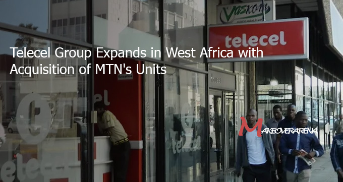 Telecel Group Expands in West Africa with Acquisition of MTN's Units