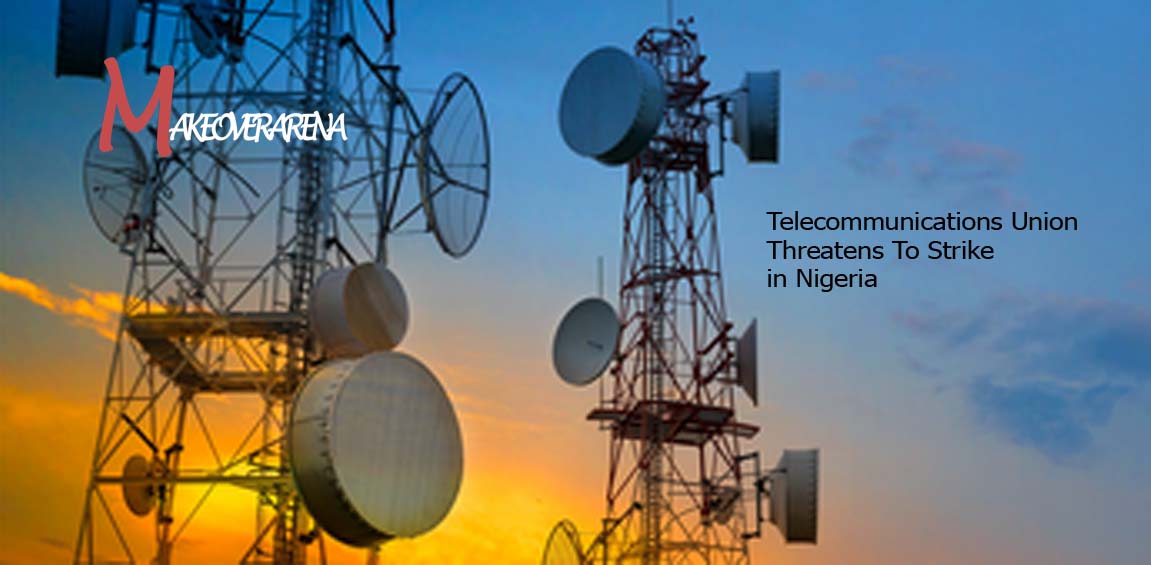 Telecommunications Union Threatens To Strike in Nigeria
