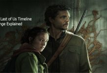 The Last of Us Timeline Change Explained