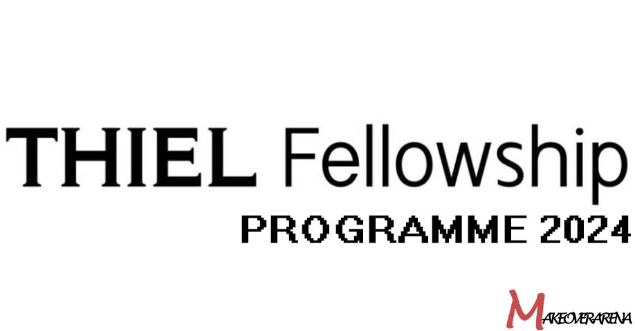Thiel Fellowship Programme 2024