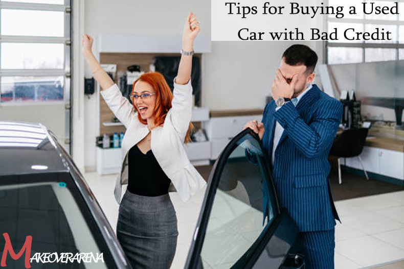 Tips for Buying a Used Car with Bad Credit