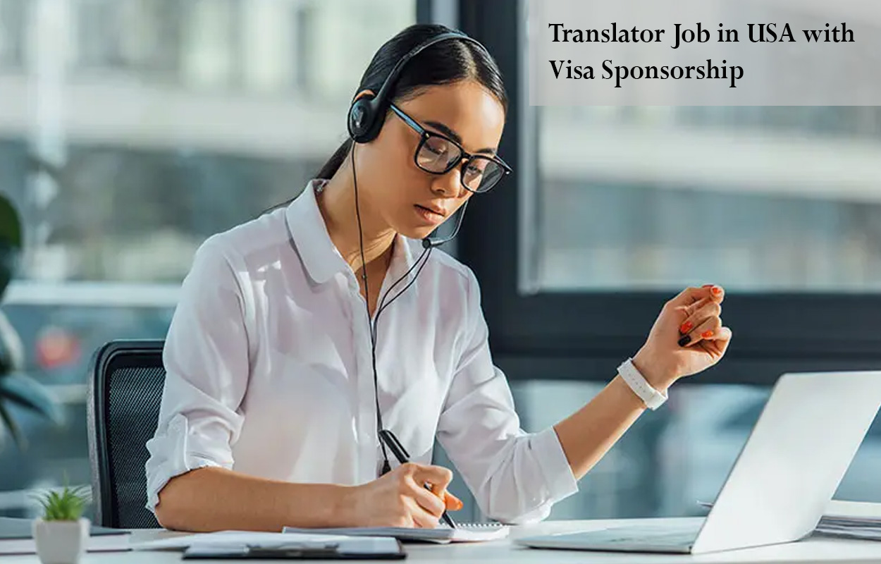 Translator Job in USA with Visa Sponsorship