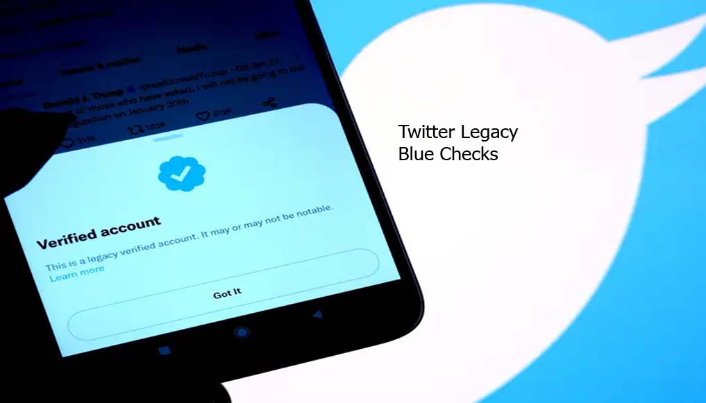 Twitter Legacy Blue Checks