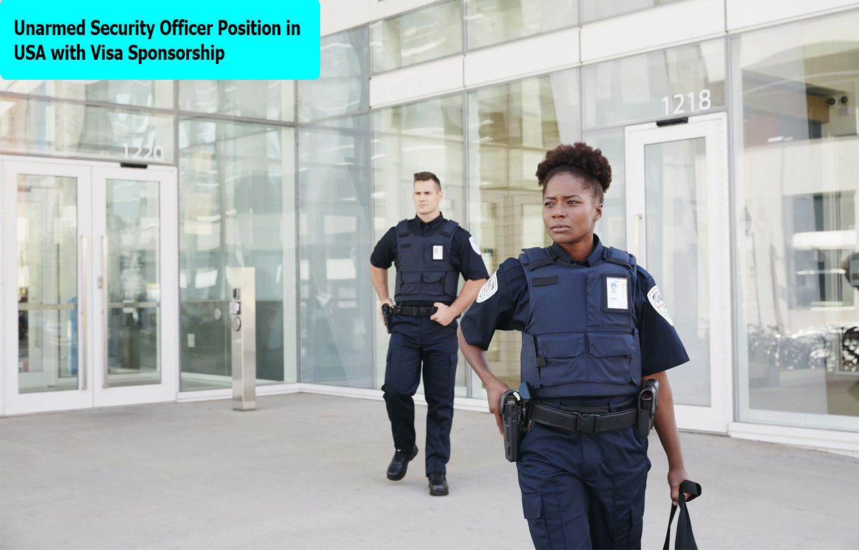 Unarmed Security Officer Position in USA with Visa Sponsorship