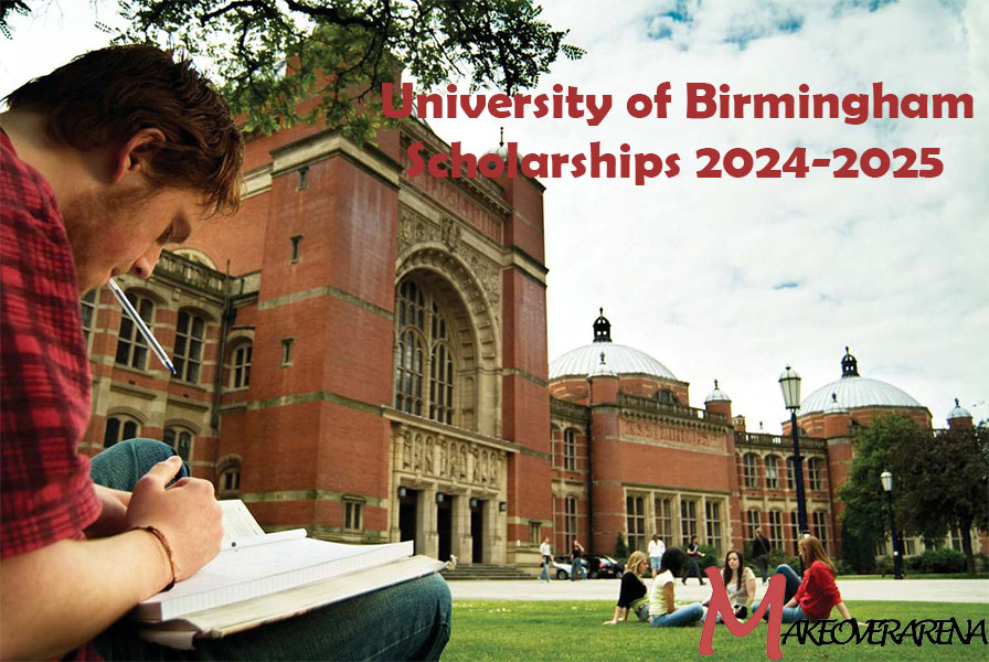 University of Birmingham Scholarships 2024-2025