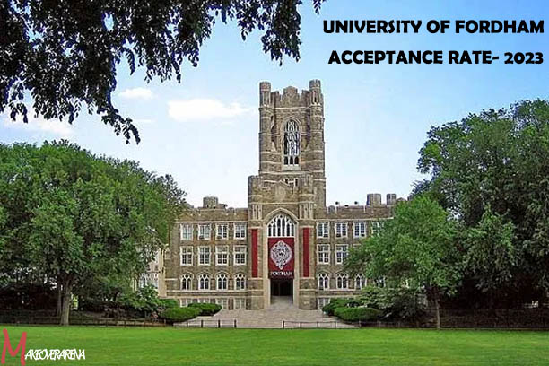University of Fordham Acceptance Rate- 2023