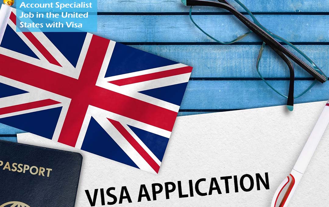 Account Specialist Job in the United States with Visa Sponsorship
