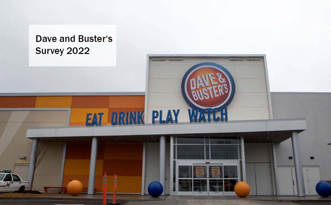 Dave and Buster‘s Survey 2022