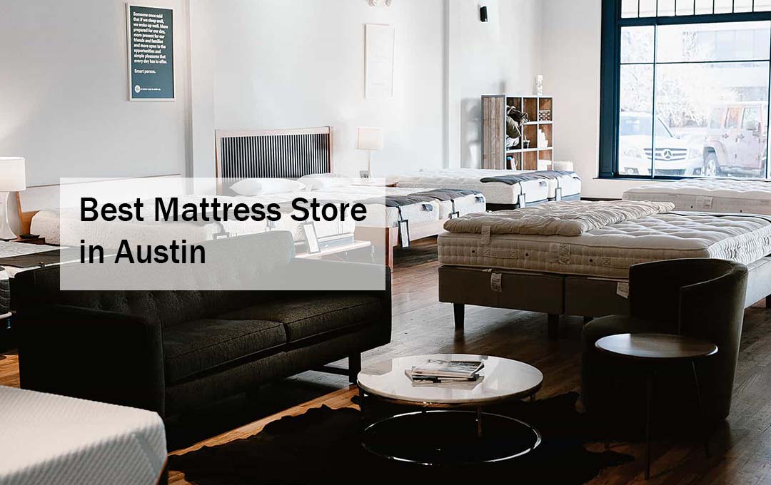 Best Mattress Store in Austin