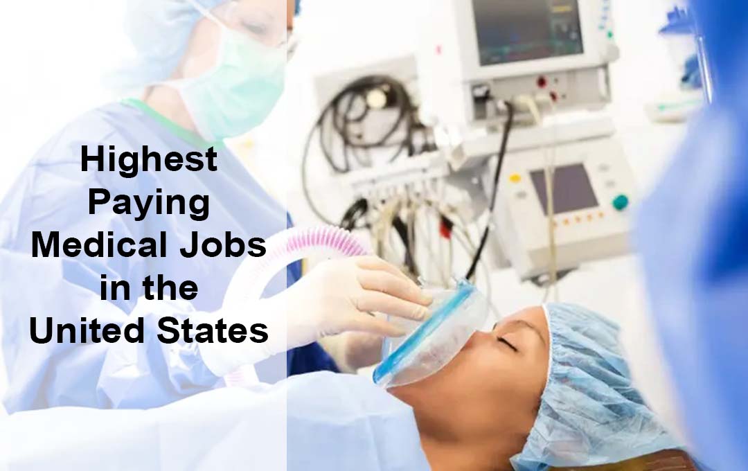 Highest Paying Medical Jobs in the United States