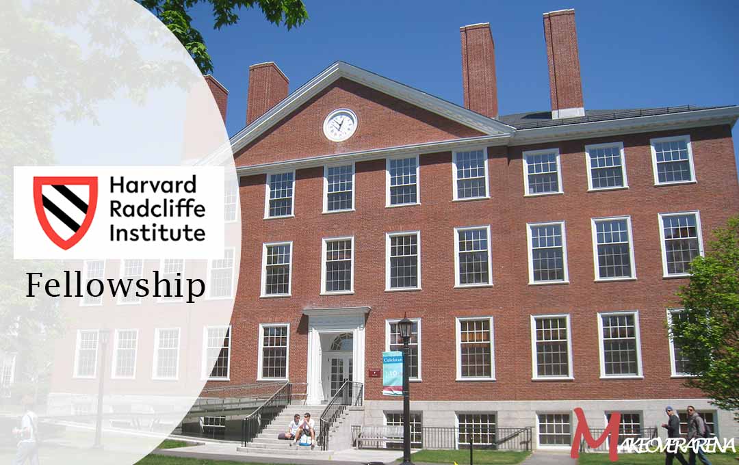 Harvard Radcliffe Institute Fellowship