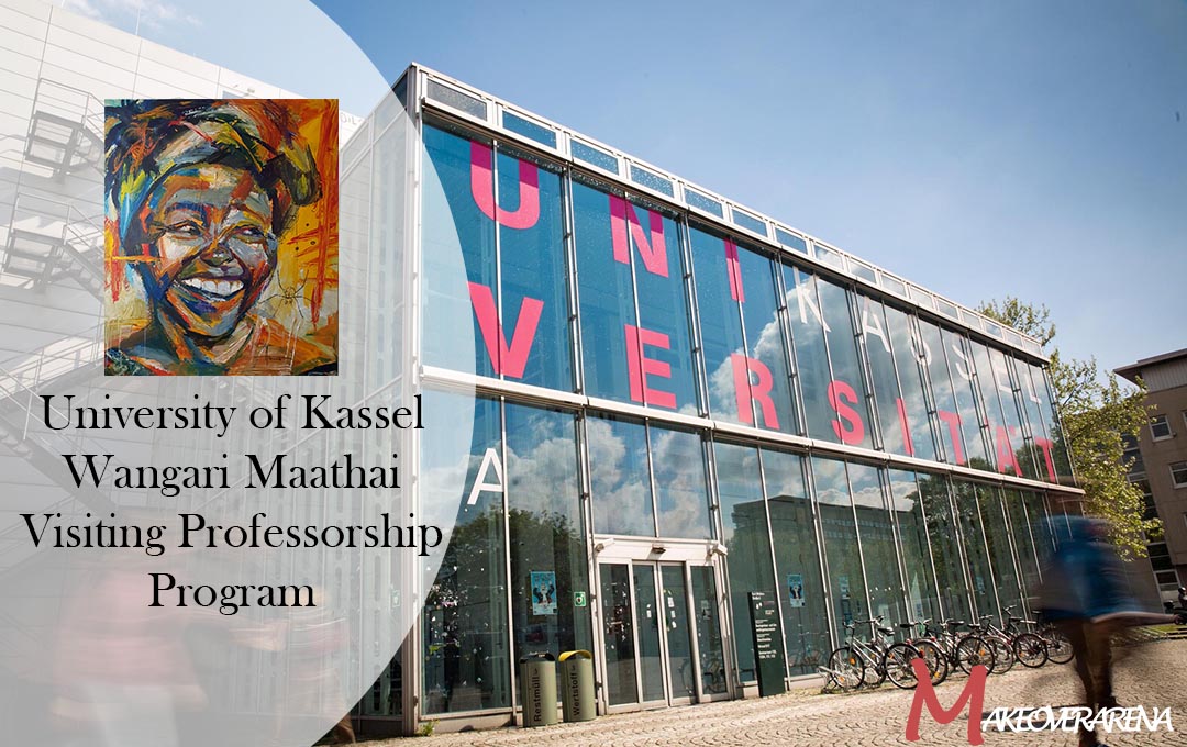 University of Kassel Wangari Maathai Visiting Professorship Program