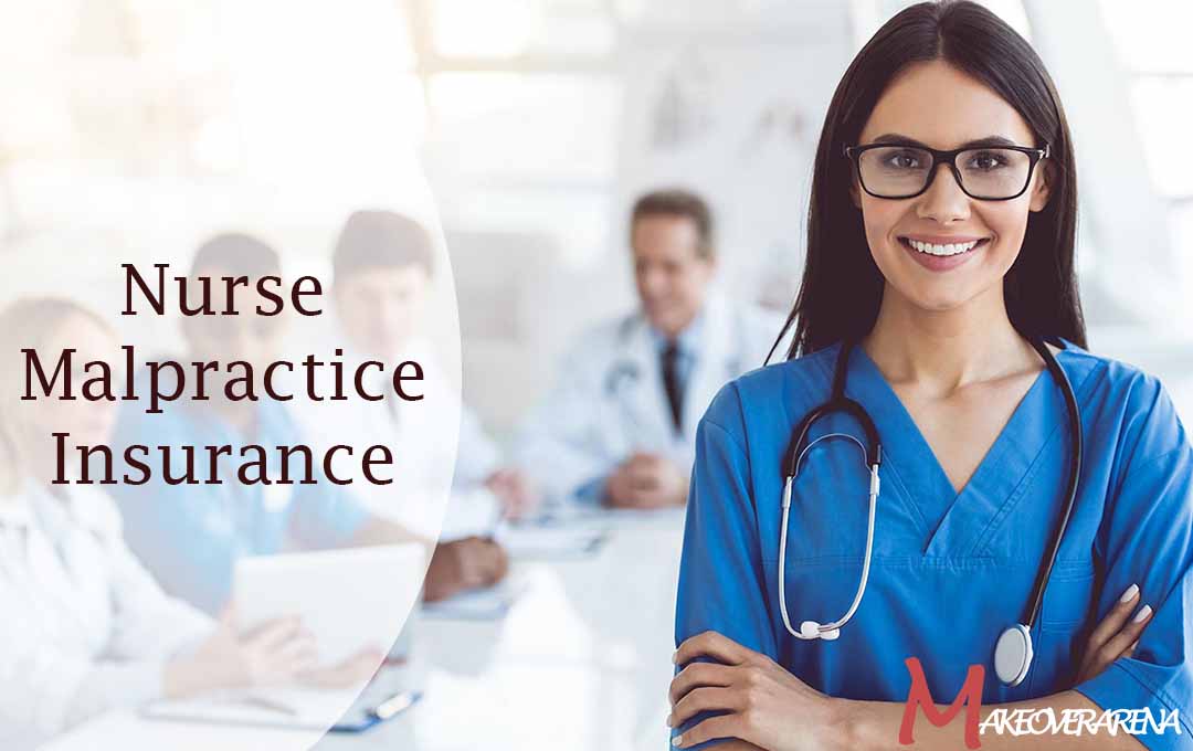 Nurse Malpractice Insurance