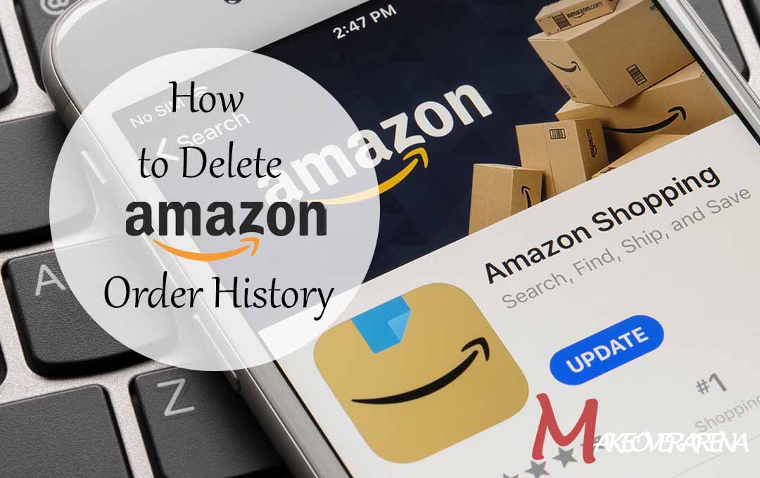 How to Delete Amazon Order History