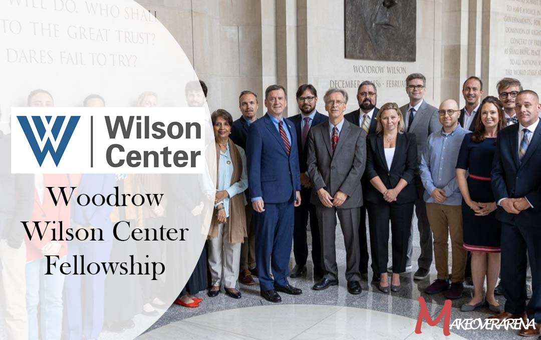 Woodrow Wilson Center Fellowship