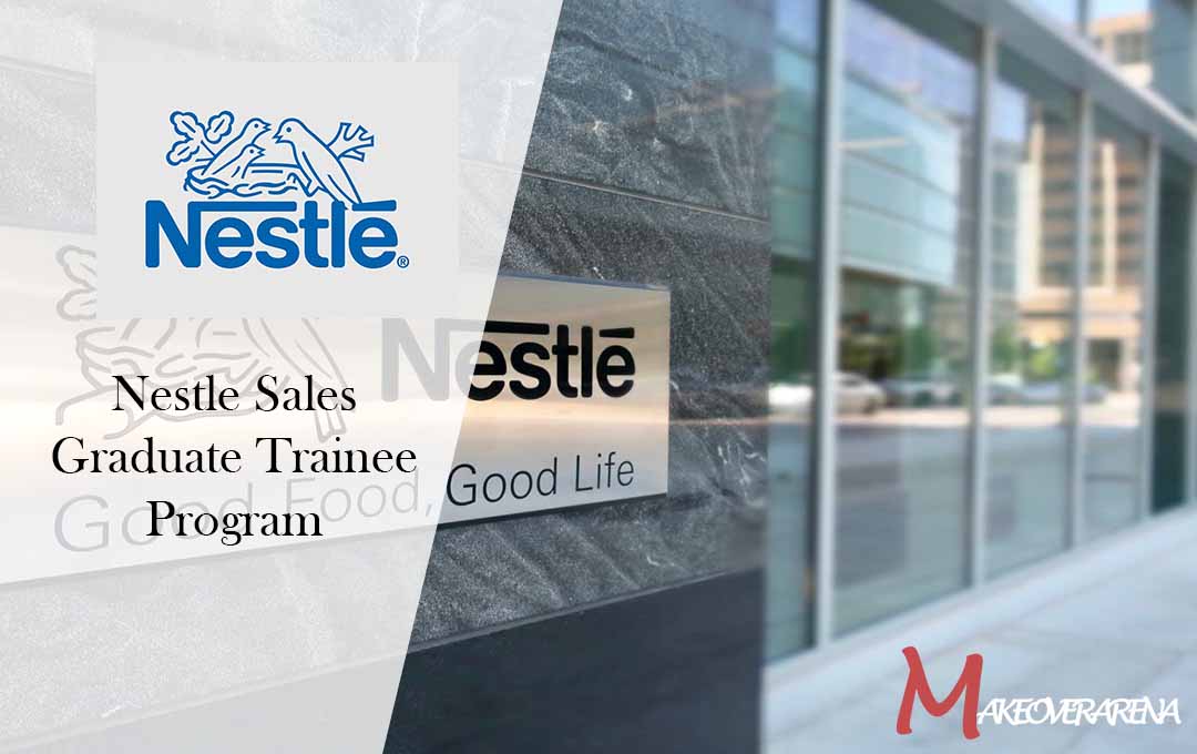 Nestle Sales Graduate Trainee Program