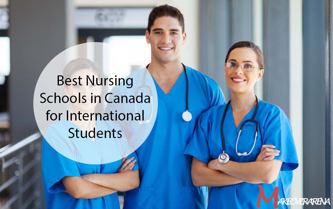 Best Nursing Schools in Canada for International Students