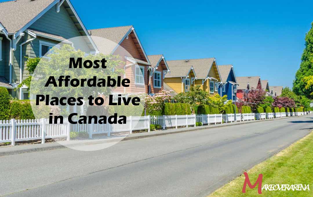 Most Affordable Places to Live in Canada