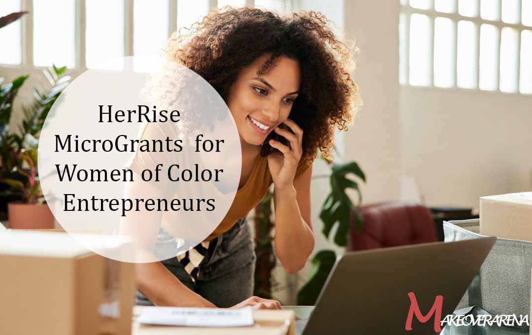 HerRise MicroGrants  for Women of Color Entrepreneurs