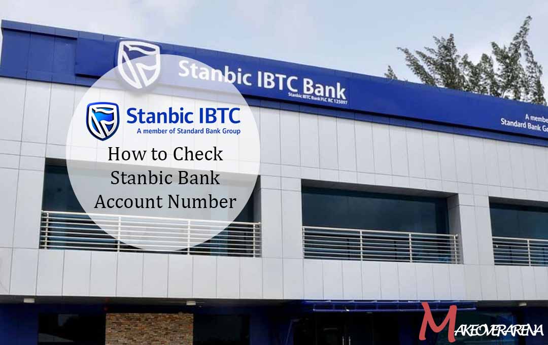 How to Check Stanbic Bank Account Number