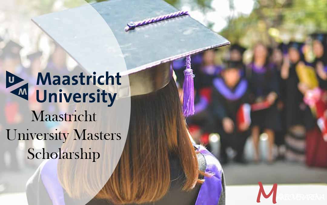 Maastricht University Masters Scholarship 