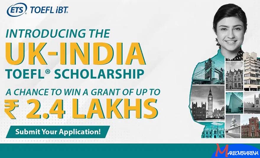 UK-India TOEFL Scholarship