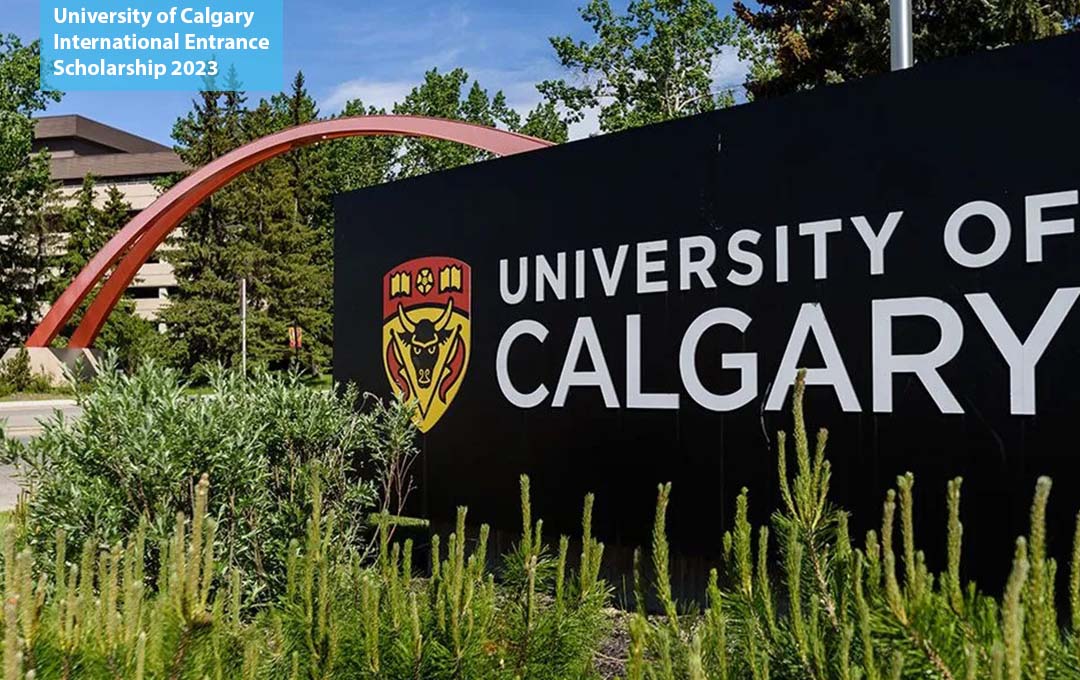 University of Calgary International Entrance Scholarship 2023