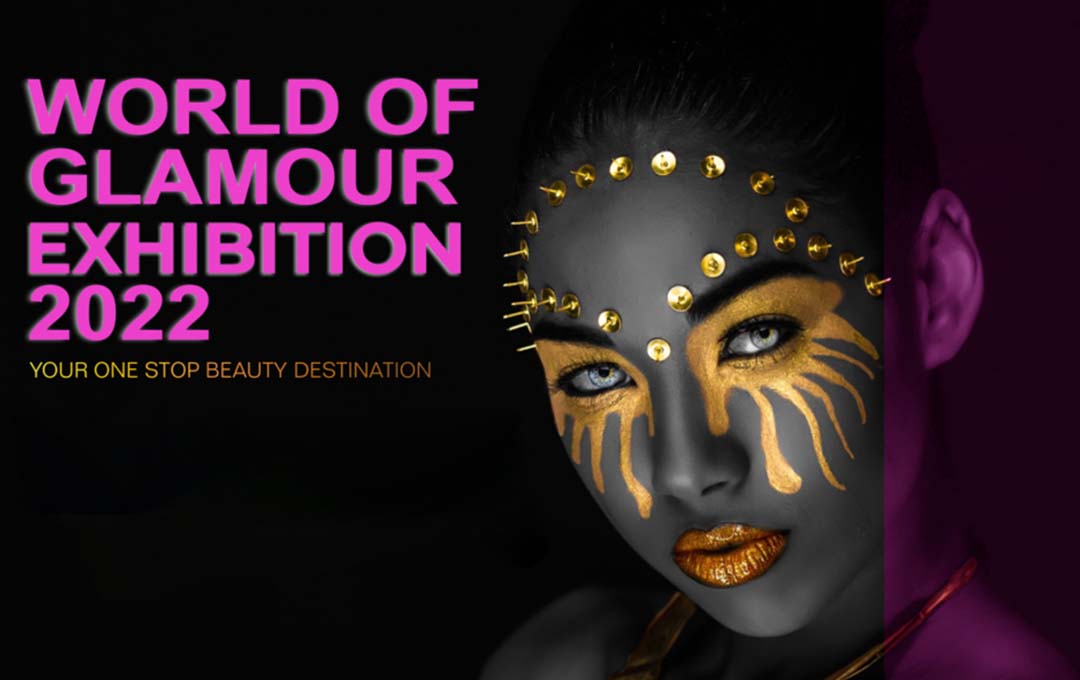 World of Glamour Exhibition 2022