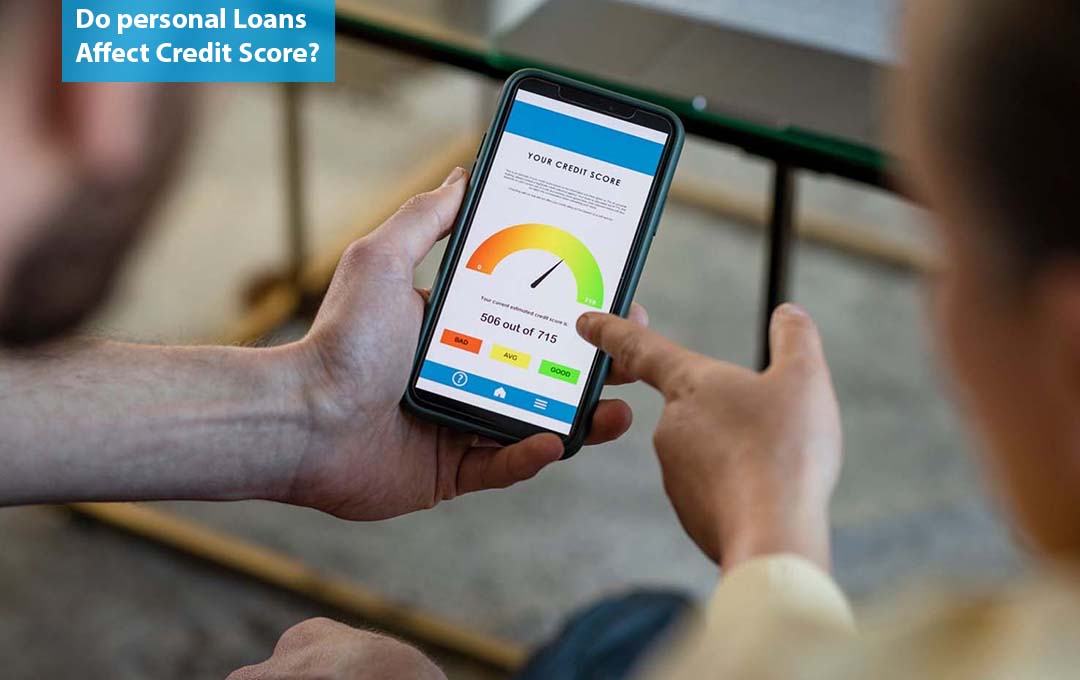 Do personal Loans Affect Credit Score?