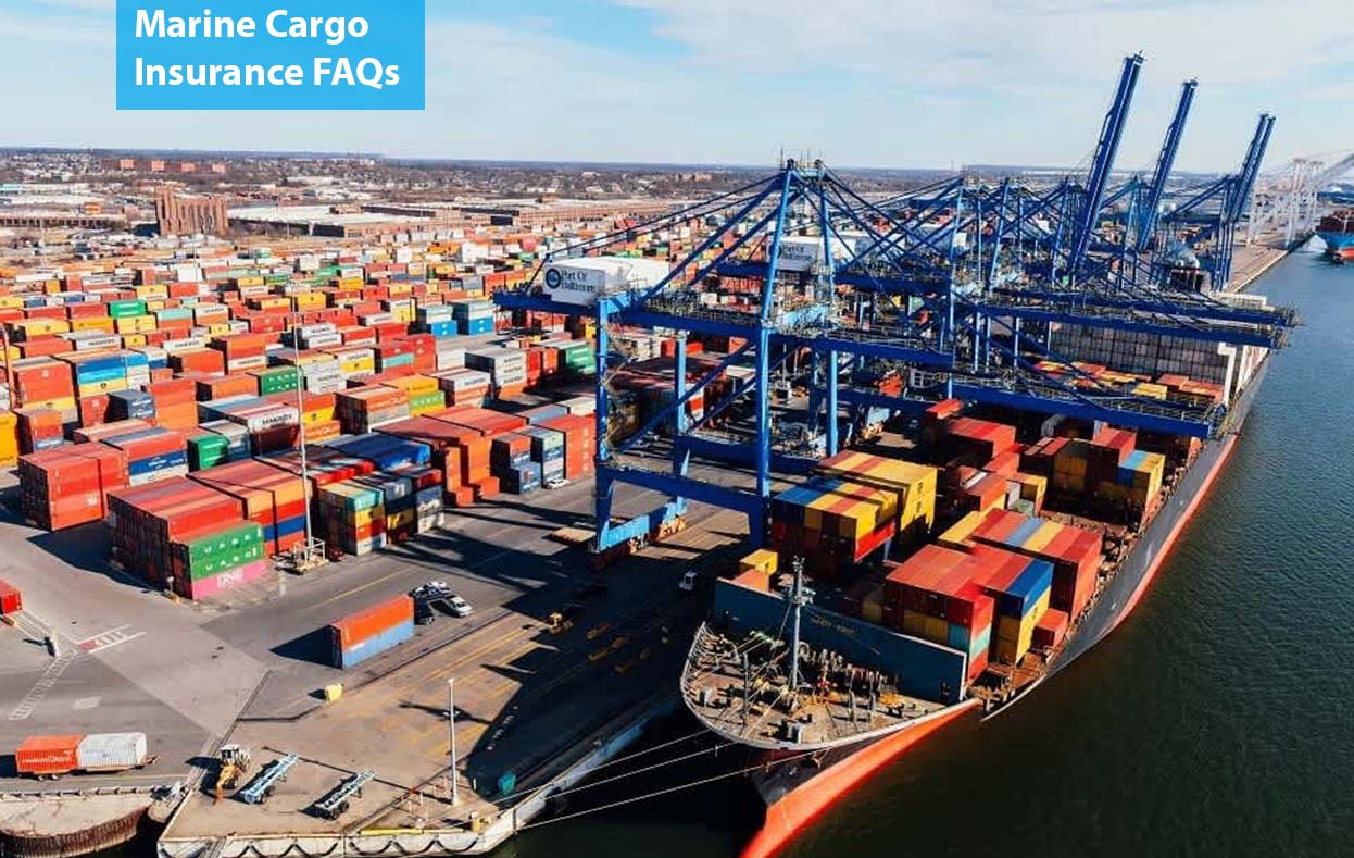 Marine Cargo Insurance FAQs