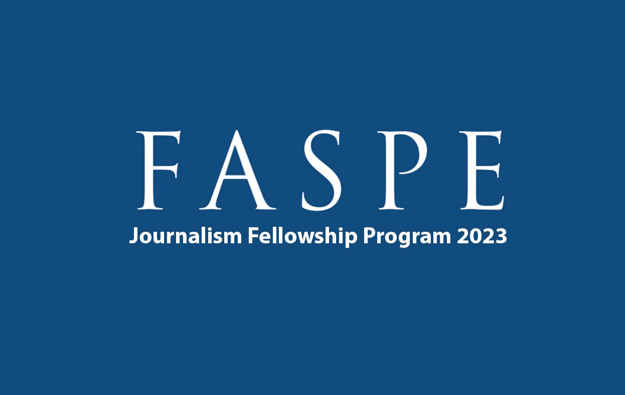 FASPE Journalism Fellowship Program
