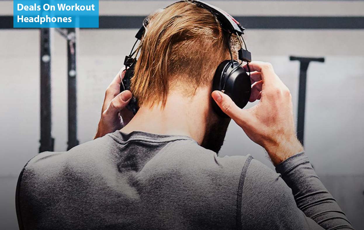 Deals On Workout Headphones 