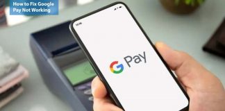 How to Fix Google Pay Not Working