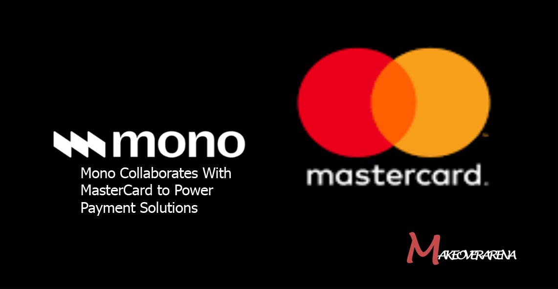 Mono Collaborates With MasterCard to Power Payment Solutions