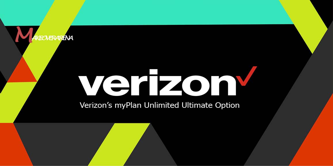 Verizon’s myPlan Unlimited Ultimate Option
