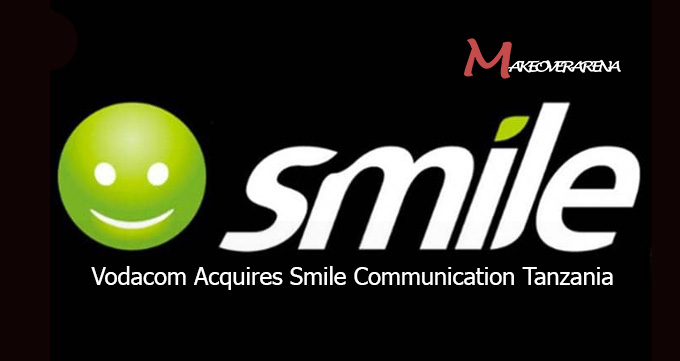 Vodacom Acquires Smile Communication Tanzania to Enhance Network Infrastructure