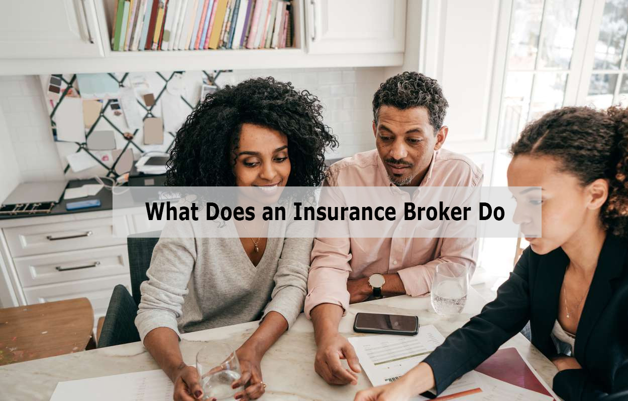 What Does an Insurance Broker Do