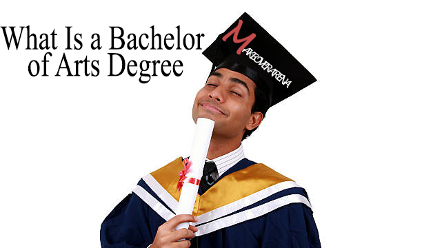 What Is a Bachelor of Arts Degree