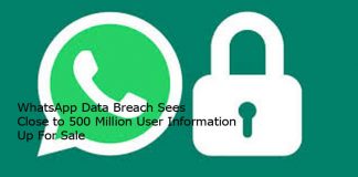 WhatsApp Data Breach Sees Close to 500 Million User Information Up For Sale