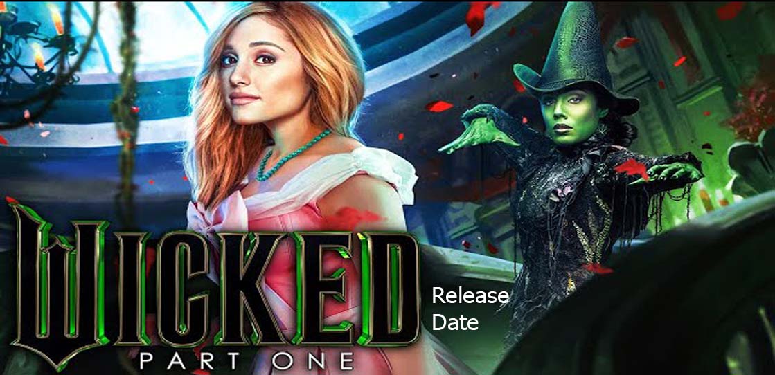Wicked: Part One Release Date