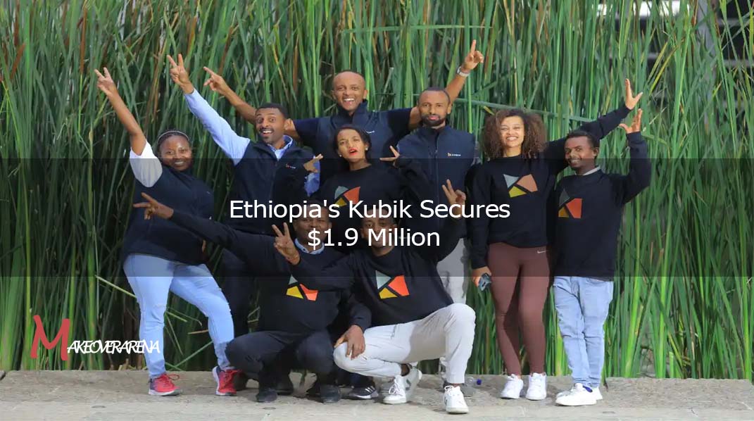 Ethiopia's Kubik Secures $1.9 Million