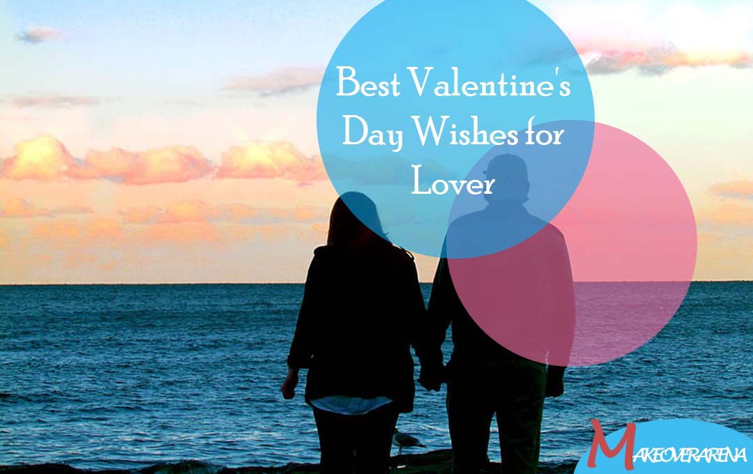 Best Valentine's Day Wishes for Lover
