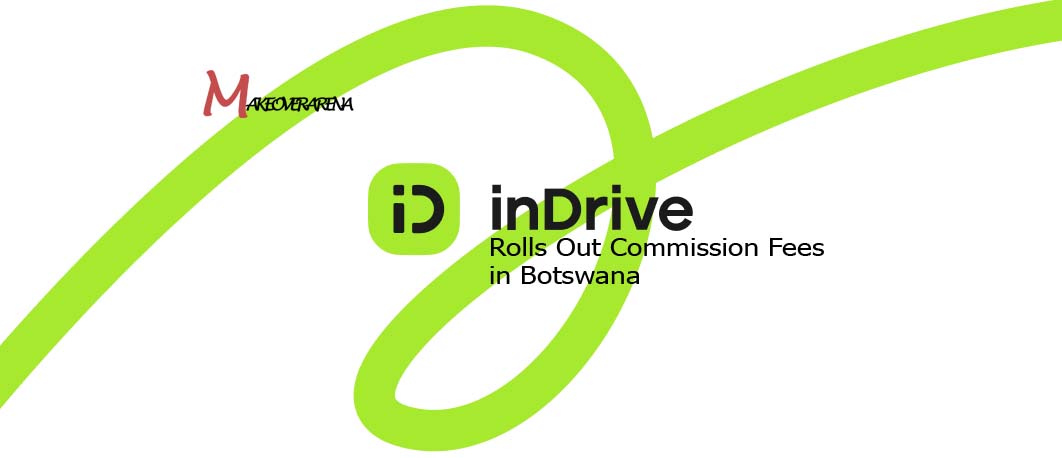 inDrive Rolls Out Commission Fees in Botswana