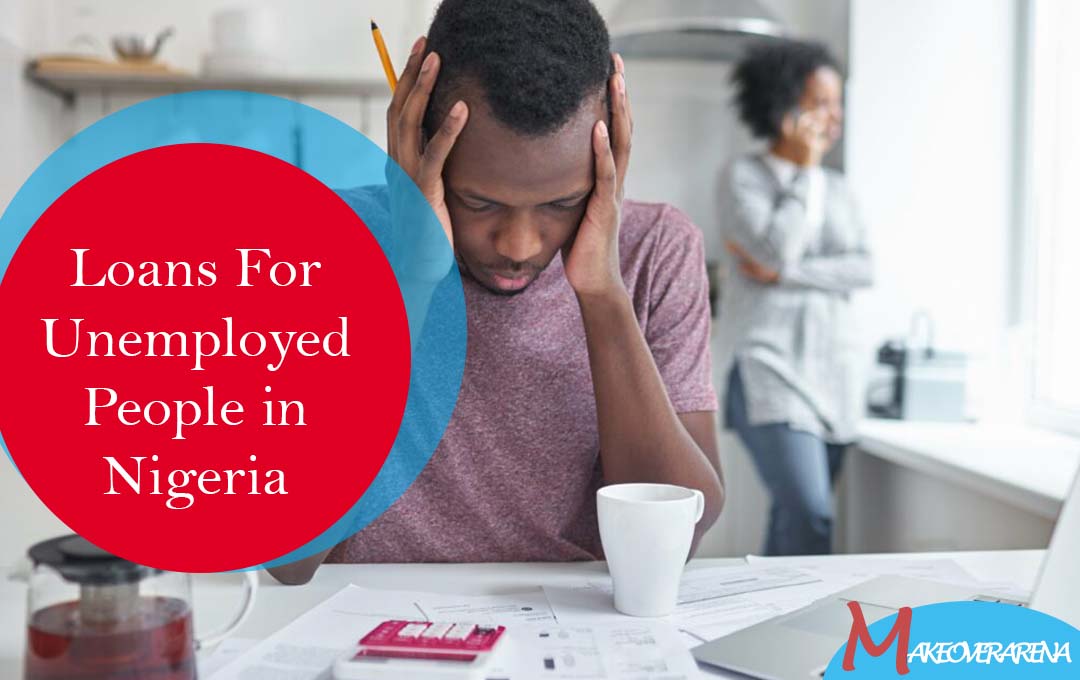 Loans For Unemployed People in Nigeria