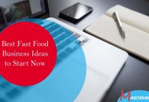 Best Fast Food Business Ideas to Start Now