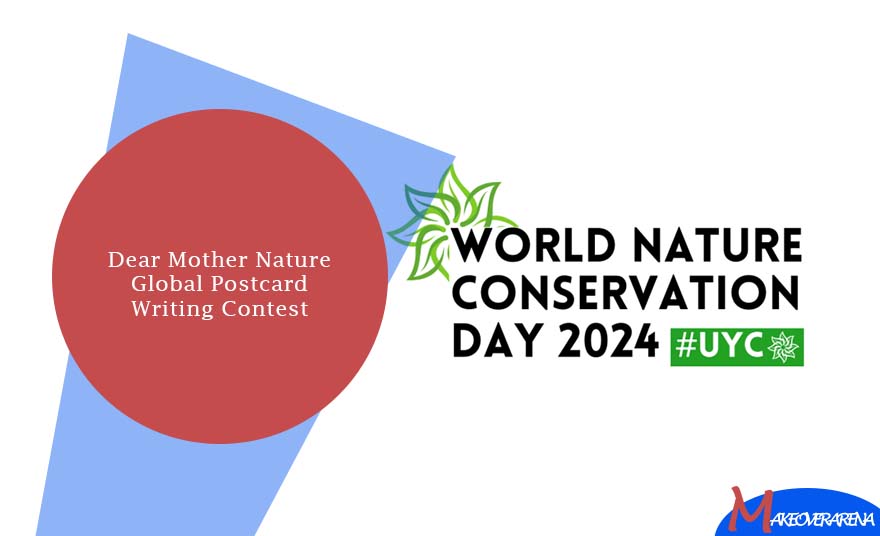 Dear Mother Nature Global Postcard Writing Contest