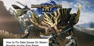 How to Fix Data Issues On Steam: Monster Hunter Rise Reset